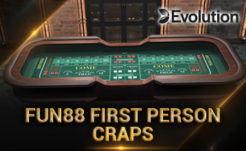 Play Fun88 เฟิร์สเพอร์ซันแครบส์ (Fun88 First Person Craps) by Evolution on Fun88